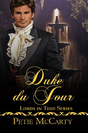 [Lords in Time 01] • Duke du Jour